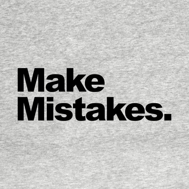 Make Mistakes geoff ramsay shirt by anamarioline